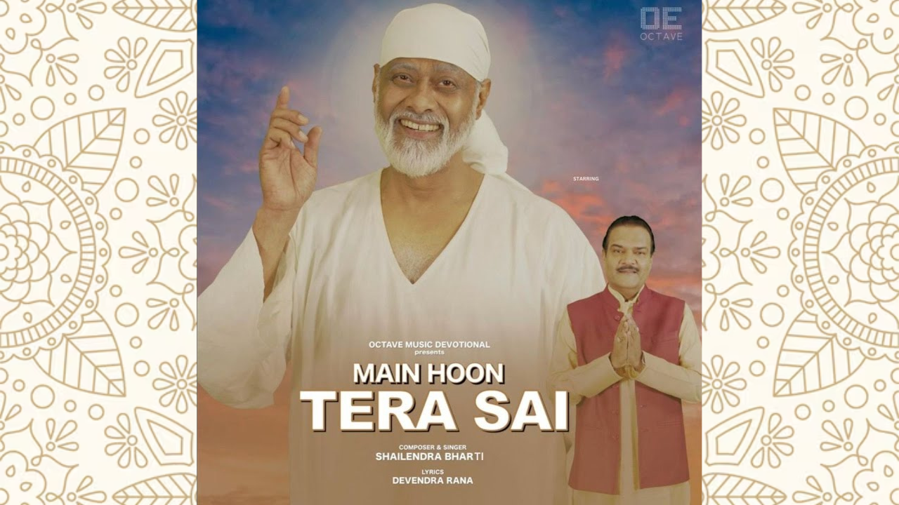Main Hoon Tera Sai